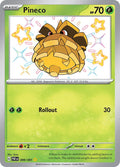 Pineco 099/091 (SV: Paldean Fates)  - Holofoil